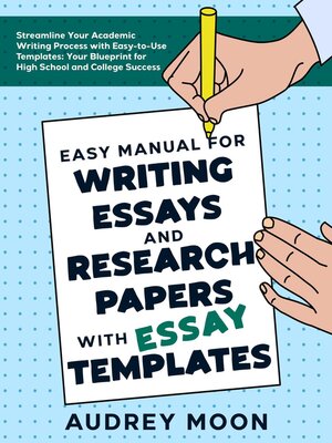 cover image of Easy Manual for Writing Essays and Research Papers with Essay Templates
